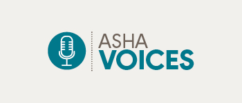 ASHA Voices Podcast