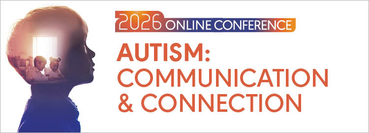 Autism Online Conference - April 17-May 4, 2026