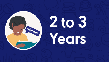 Developmental Milestones - communication - 2-3 Years